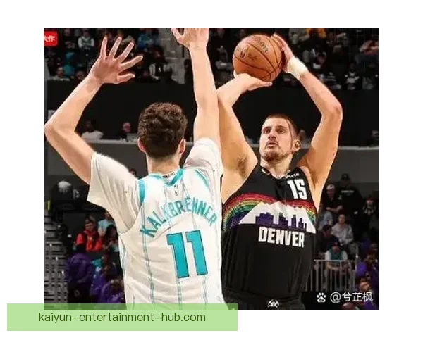 约基奇展现顶级进攻技巧，本场比赛教会我们如何围绕核心组织进攻